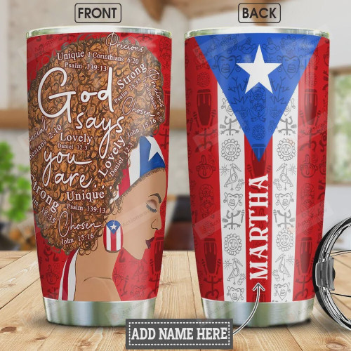Personalized Puerto Rican Girl-God Say You Are Strong Unique Lovely Stainless Steel Tumbler Cup
