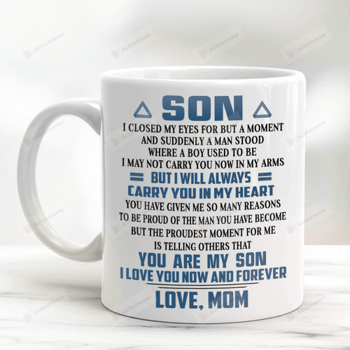 Personalized To Son From Mother I Love You Now Forever 11 Oz 15 Oz Coffee Mug