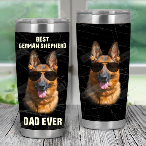 German Shepherd Tumbler Best Dad Ever Stainless Steel Wine Tumbler Cup