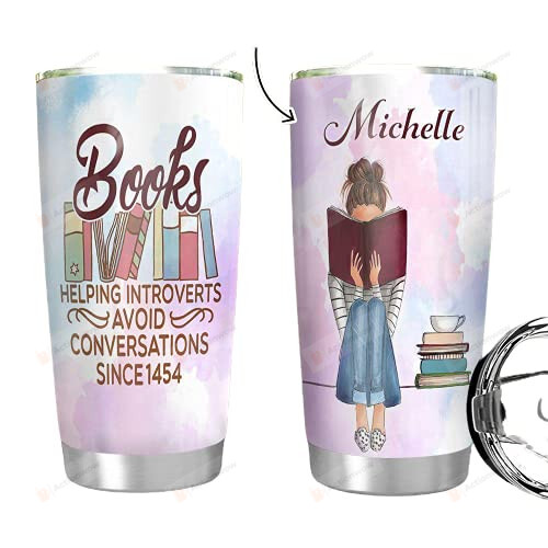 Girl Reads Book Personalized Books Helping Introverts Avoid Conversation Since 1454 Stainless Steel Wine Tumbler Cup