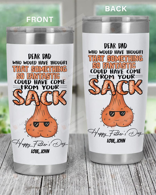 Personalized Step Dad Something So Fantastic Could Have Come From Your Sack Stainless Steel Wine Tumbler Cup