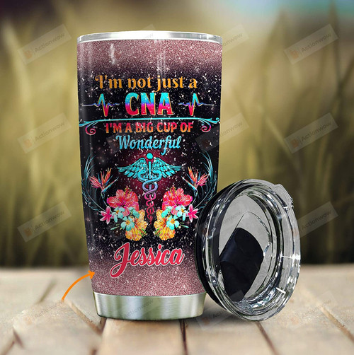 Personalized Cna Nurse I'm A Big Cup Of Wonderful Stainless Steel Tumbler Cup