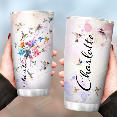 Personalized Let It Be Hummingbird Stainless Steel Tumbler Cup