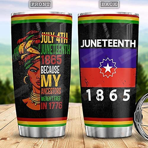 Juneteenth 1865 Africa American Independence Day Africa Woman Tumbler