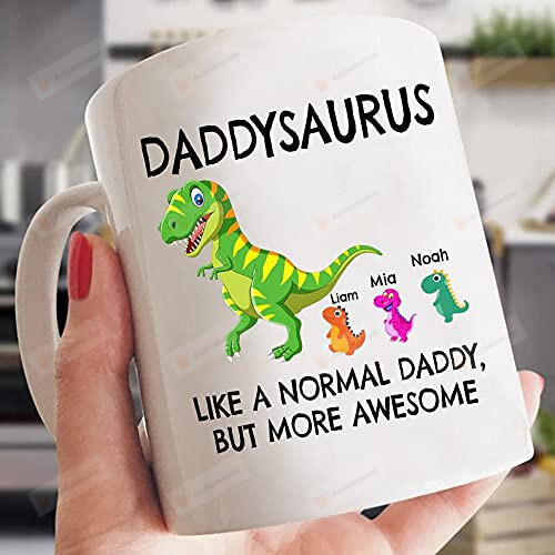 Personalized Daddysaurus Mug, Custom, Quote Ceramic Coffee Mug