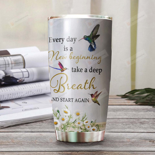 Personalized Bird Every Day Is A New Beginning Stainless Steel Wine Tumbler Cup