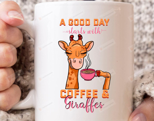 A Good Day Starts With Coffee And Giraffes Mug Gifts For Giraffe Lover