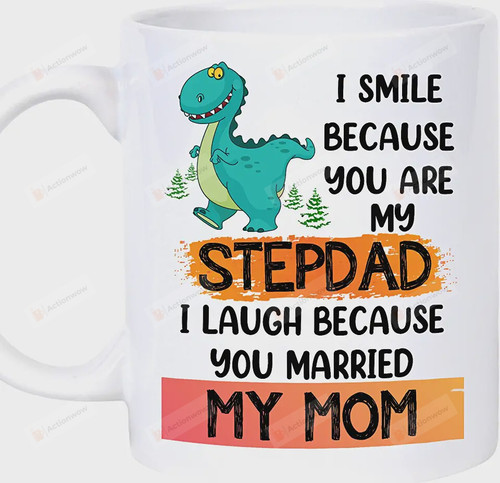 Fathers Day Mugs For Stepdad - Personalized Name I Smile Because Youre My Step Dad, Stepdad mug from Stepdaughter on Birthday, Christmas Coffee Mug (11oz, White)
