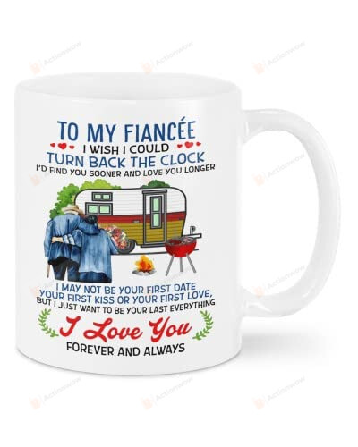 Personalized To My Fianceé Mug, I Wish I Could Turn Back The Clock, Camping Old Couple Gifts To Fianceé From Fiancé On Mother'S Day Valentines Day Birthday, Gifts For Women Wife Fianceé