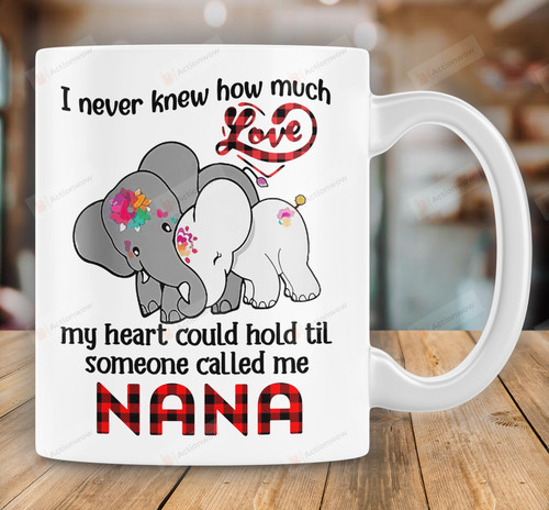 Personalized Nana Mug, I Never Knew How Much Love Mug, Grandma Mug, Gift For Grandmother Birthday Christmas Mother's Day