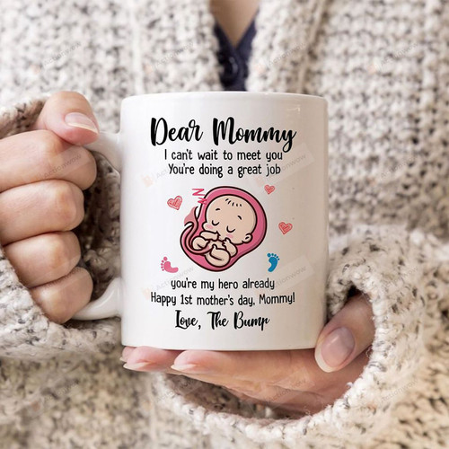 Personalized Mug Dear Mummy I Can't Wait To Meet You Mug, Cute Bump Mug, Gift To Pregnant Mom For Mother's Day
