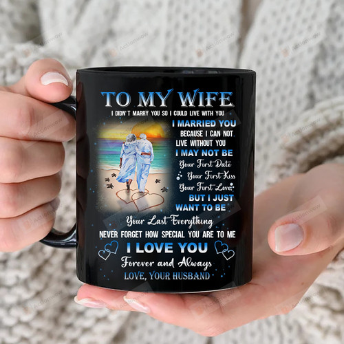 Personalized To My Wife I Didn't Marry You So I Could Live With You Mug, Gift For Couple, Anniversary Gift, Gift For Her On Valentine's Day, Gift For Sunset Lovers
