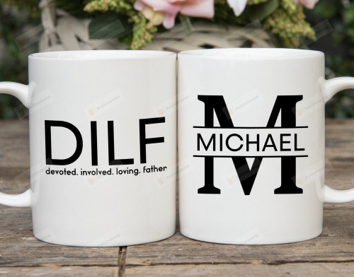 Monogram Dad Mug, Personalized Dilf Mug Dilf Devoted Involved Loving Father Mug Happy Father's Day Gift, New Dad Gift, To Be Dad Mug, Funny Dilf Coffee Mug For Men