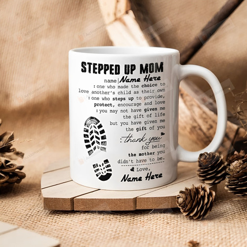 Personalized Stepped Mom Definition Mug, Stepmom Who Made The Choice To Love Another's Child As Their Own Mug, Gift For Stepmom, Mother's Day Gift