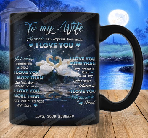 Personalized Swan Couple To My Wife No Words Can Express How Much I Love You Mug Great Gifts For Wife, For Women, For Her On Mother's Day Birthday Anniversary Valentine's Day
