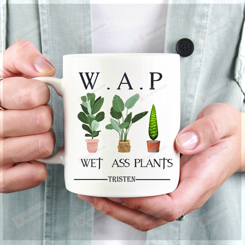 Plant Mug, WAP Wet Ass Plants Mug, Plant Mom Gift, Plant Lover Gifts, Plant Mom Mug, Birthday Gifts For Gardeners, Gardening Mug, Plant Lady