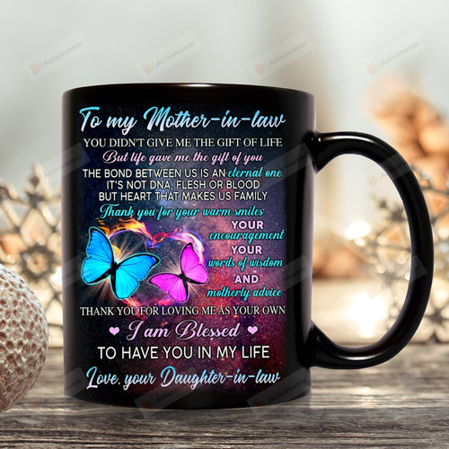 Personalized Mug To My Mother-In-Law Thank You For Loving Me As Your Own I Am Blessed To Have You In My Life Mug, Gift For Mother-In-Law From Daughter-In-Law On Mother's Day