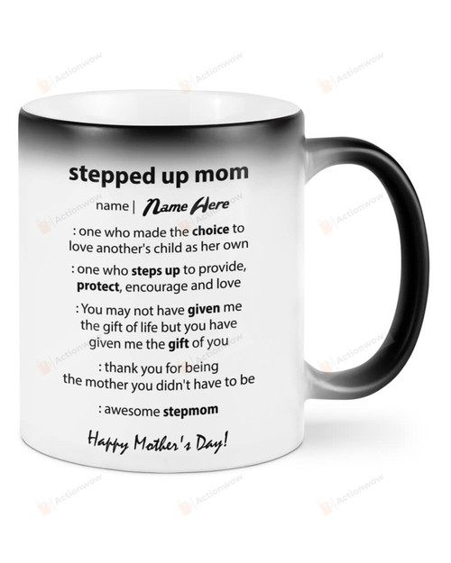 Personalized Stepmom Mug Stepped Up Mom Definition Funny Custom Name Mug, Stepmom Mug, Gift For Her, Gift For Bonus Mom Happy Mothers Day Color Changing Mug