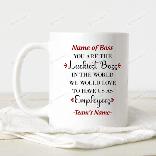Personalized You Are The Luckiest Boss In The World Mug