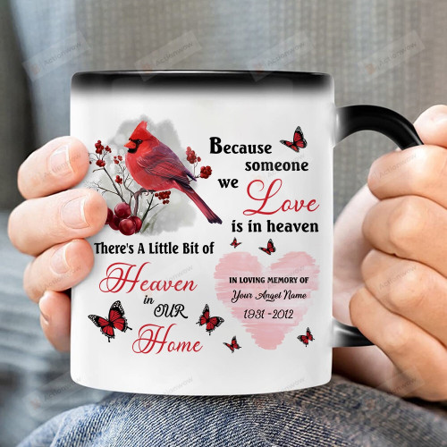 Personalized Because Someone We Love Is In Heaven Thers's A Little Of Bit Heaven In Our Home, Memorial Gift, Mother's Day Father's Day Gift