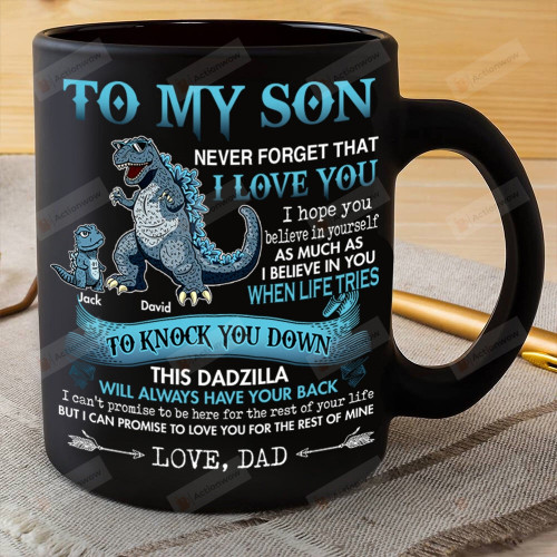 To My Son Never Forget That I Love You Mug, Funny Gift For Son From Dadzilla, Father And Son Ceramic Coffee Mug, Gift For Family Friends Men, Gift For Him, Birthday Father's Day Holidays Anniversary