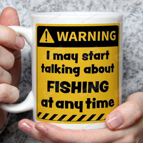 Warning Fishing Fishing Lover Gifts Fishing Gifts To Fisher From Family Friend Coffee Mug Funny Fish Gifts Fishing Theme Fishing Fan Mug