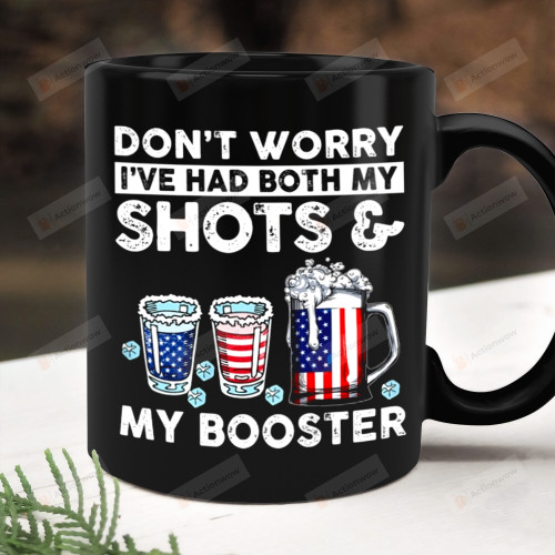 Don't Worry I've Had Both My Shots And My Booster Ceramic Mug,Funny Vaccine Gift For Beer Lover, Gifts For Boyfriend Husband Dad Friend Family, 4th Of July Gifts, Freedom Gifts, Independence Day Gifts
