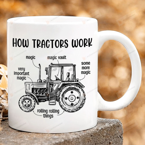 Tractor Mug, How Tractors Work Mug, Funny Tractor Gifts, Gift For Farmer, Tractor Driver Gifts, Tractor Driving Gifts For Men