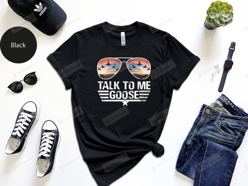 Talk to Me Goose Shirt, 4Th Of July Shirt, Gift For Fourth Of July, America Patriot Shirt, Happy Independence Day T-shirt, Jet Fighter Shirt, Freedom Gifts