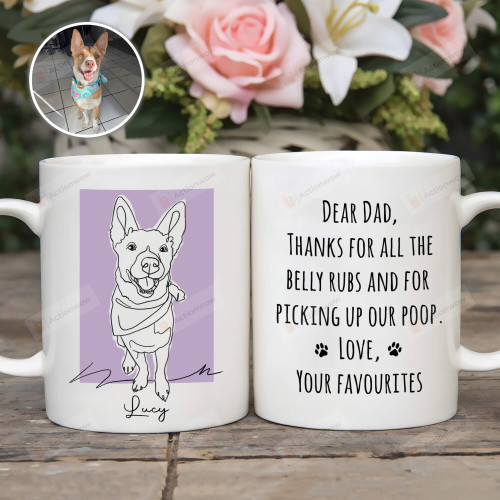 Custom Dog Portrait Mug, Dear Dad Thanks For Picking Up Our Poop Mug, Dog Lover Gifts Mug