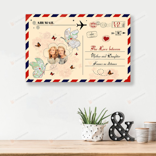 Personalized The Love Between A Mother And A Daughter Vertical Poster Canvas, Love No Distance Vertical Poster Canvas, Mother's Day Gift Vertical Poster Canvas