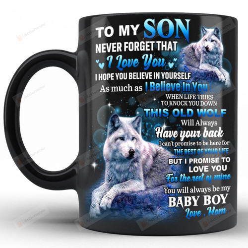 Never Forget I Love You Ceramic Mug, To My Son Mug, Son Mug, Mother And Son Quote Mug, To My Son Gift From Mom, Best Son Ever Gift, Birthday Gift For Son