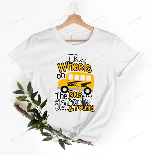 The Wheels On The Bus Shirt, Back To School T-Shirt Gifts For Bus Driver, School Bus Driver Gifts, School Kids Idea, First Day Of School