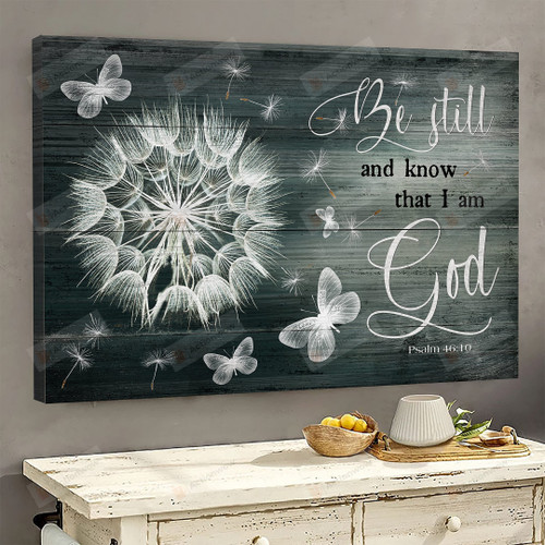 Christian Wall Art Dandelion And Butterfly, Be Still And Know That I Am God Canvas Prints, Jesus Poster Canvas Art
