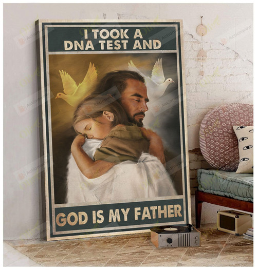 Jesus And Baby Girl Poster Canvas Print, I Took A Dna Test And God Is My Father Poster Canvas, Jesus Poster Canvas Art