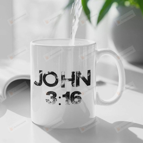 John 3:16 Mug, Religion Mug, Christian Mug, Jesus Christ Mug, Bible Verse Mug, Scripture Mug, Religious Mug, Faithful Mug, Catholic Gifts For Friends