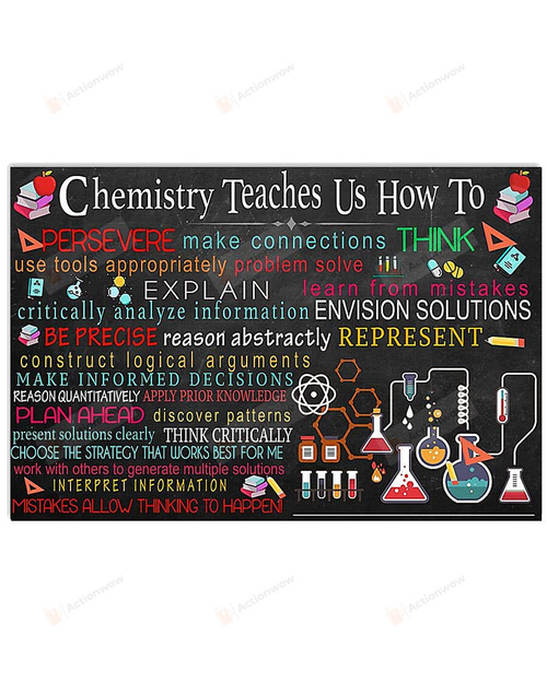 Chemistry Teaches Us How To Horizontal Wall Art Poster Canvas, Back To School Gift Poster Canvas Art
