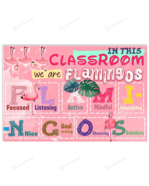 In This Classroom We Are Flamingo Poster Canvas, Classroom Poster Canvas