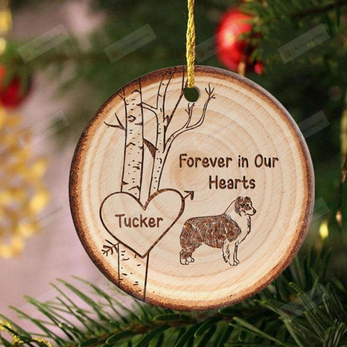 Personalized Forever In Our Hearts Ornament Australian Shepherd Dog And Tree Wood Texture Ornament Best Gifts For Death Dog From Dog Owners, Pet Lovers On Pet Memorial Day Christmas