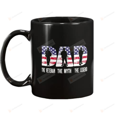 Dad The Veteran The Myth The Legend Mug American Flag Mug Retired Army Coffee Mug 11-15oz For Dad In Fathers Day, Military Veteran Mug Gifts For Veteran Father In Independence Day