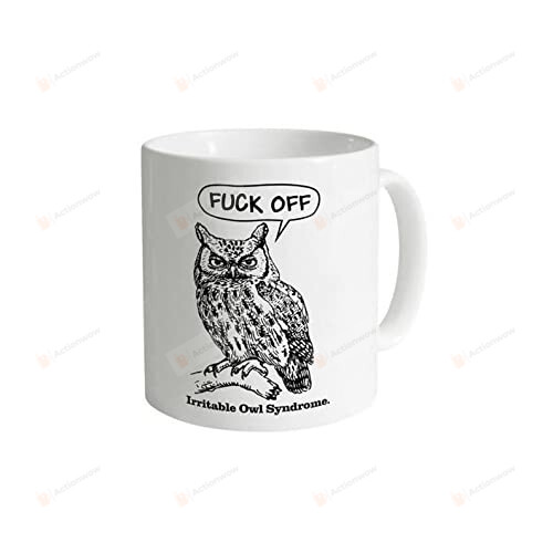Irritable Owl Syndrome Coffee Mug, Funny Mug For Couple, Fuck Off 11 - 15 Oz White Ceramic Mug, Gift For Boyfriend, For Him On Holiday Birthday Valentine Day