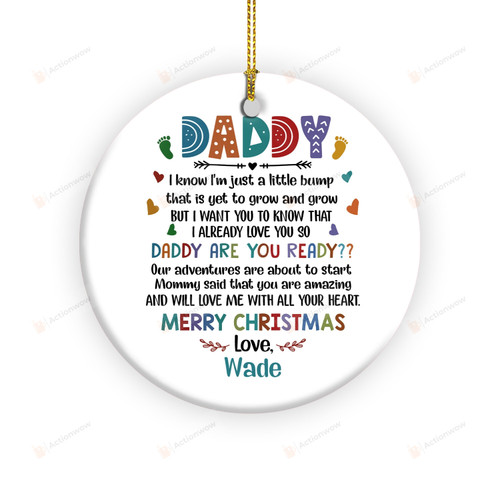 Custom New First Dad To Be Ornament Christmas Gifts, I Know I'm Just A Little Bump Gifts For Him, Merry Christmas Ornament Gifts