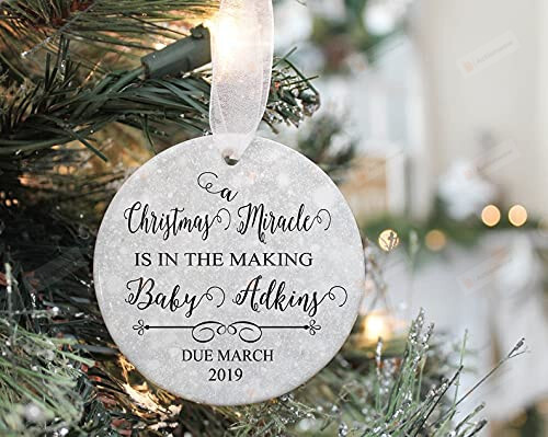 A Christmas Miracle Is In The Making Baby Ornament Pregnancy Ornament Expecting Ornament Baby Ornament- New Parents Ornament Christmas Pregnancy Announcement Xmas Tree Hanging