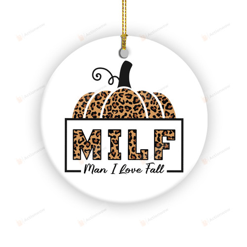 Milf Man I Love Fall Ornamnent, Fall Autumn Mug Ornament Decorations Gifts For Women Men