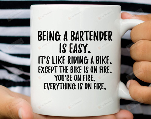 Being A Bartender Is Easy It's Like Riding A Bike Mug