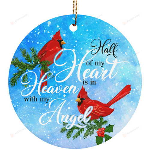 Half of My Heart is in Heaven with My Angel Memorial Ornament Family Decoration Christmas Tree Decor Hanging Circle Ornament