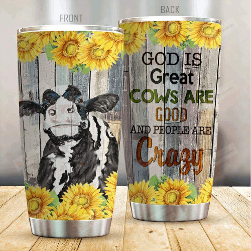 God Is Great Cow Are Good Sunflower Stainless Steel Tumbler Perfect Gifts For Cow Lover Tumbler Cups For Coffee/Tea, Great Customized Gifts For Birthday Christmas Thanksgiving