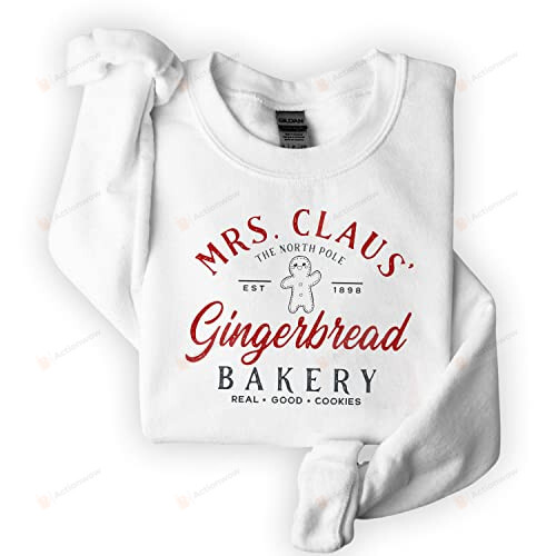 Mrs. Claus' Gingerbread Bakery The North Pole Gingerbread Man Cookies Biscuits Crewneck Sweatshirt 2 T-Shirt Hoodie Cozy Seasonal For Women Men Him Her Kids On Birthday Christmas Winter White