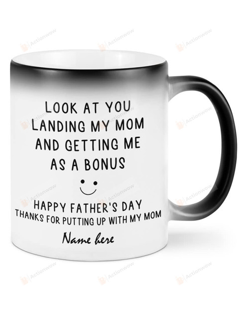 Personalized Look At You Landing My Mom And Getting Me As A Bonus Mug