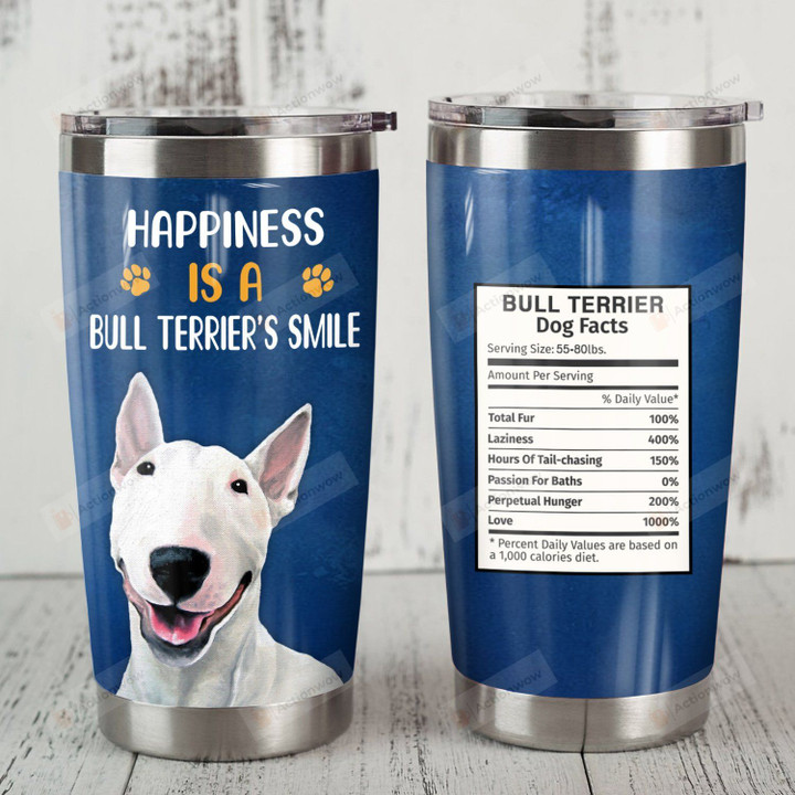 Bull Terrier Dog Amount Per Serving Stainless Steel Tumbler Perfect Gifts For Dog Lover Tumbler Cups For Coffee/Tea, Great Customized Gifts For Birthday Christmas Thanksgiving